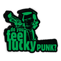Do You Feel Lucky? Decal Die Cut Sticker Indoor/Outdoor Use Size: 3.75" x 3"